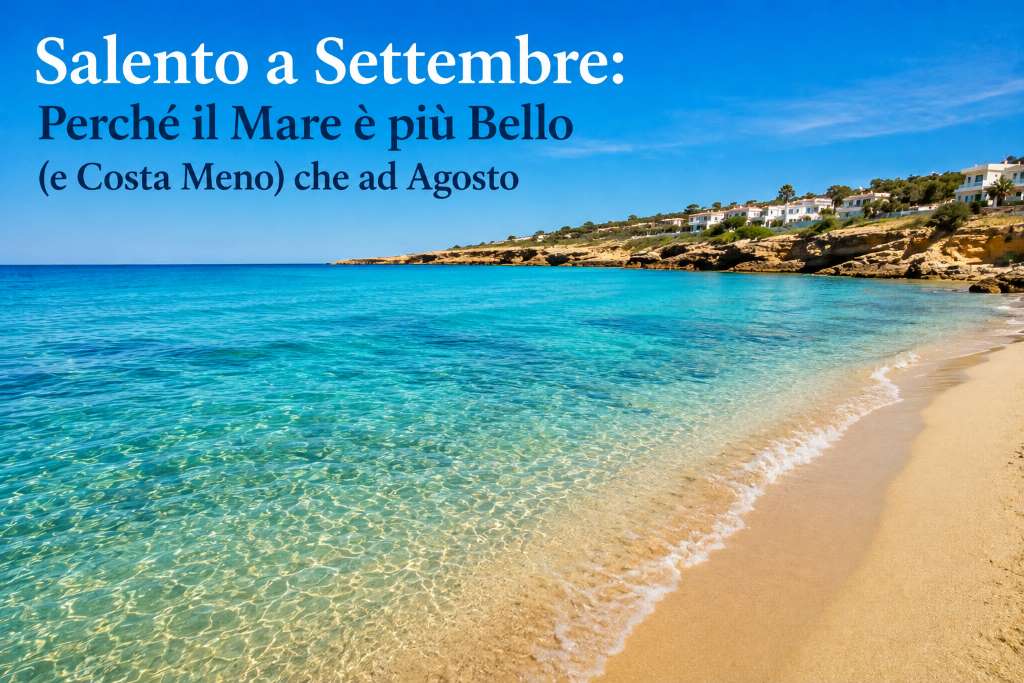 Salento a settembre 2026: mare caldo e spiagge deserte a Pescoluse e Gallipoli in Puglia